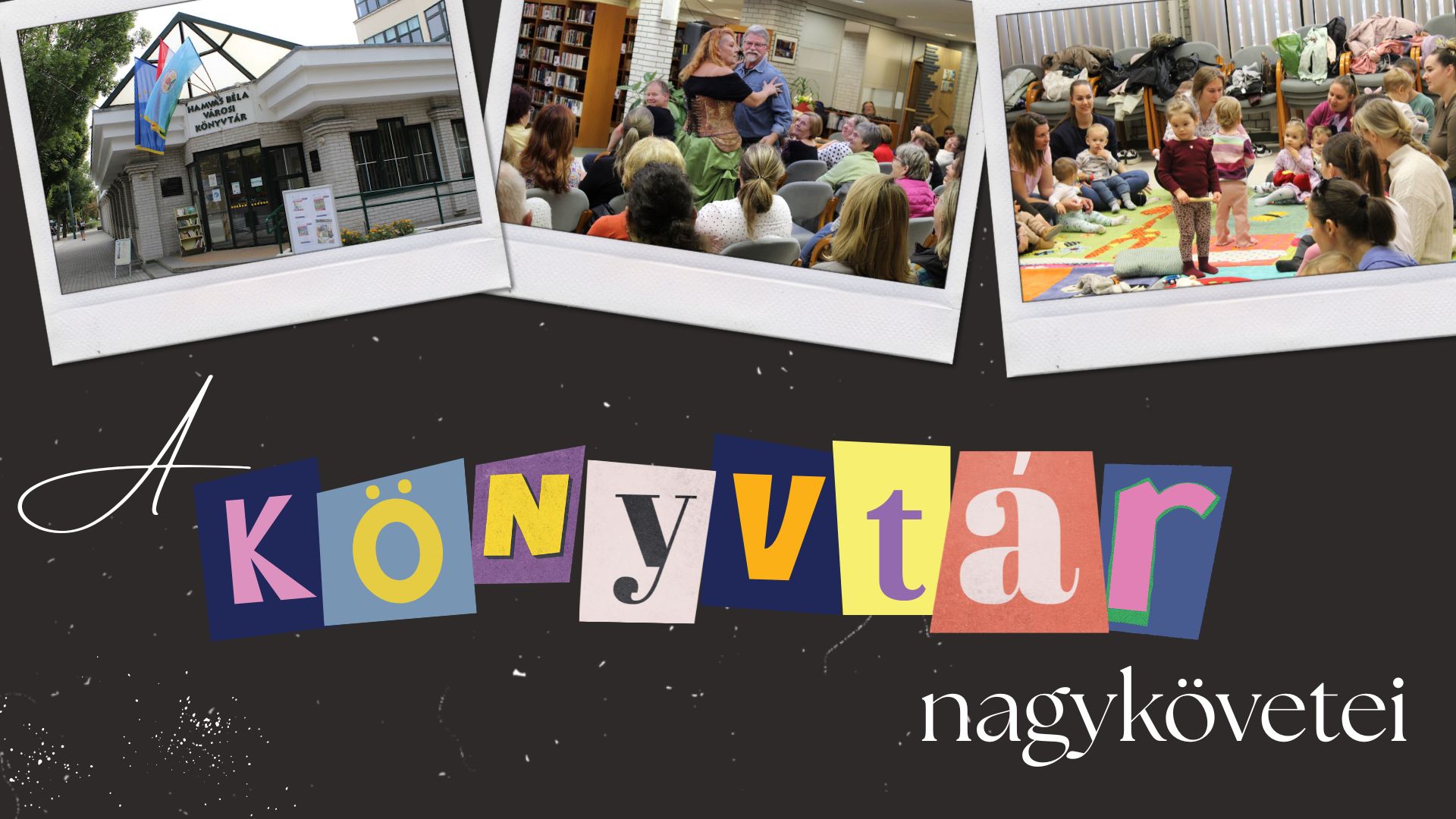 A könyvtár nagykövetei